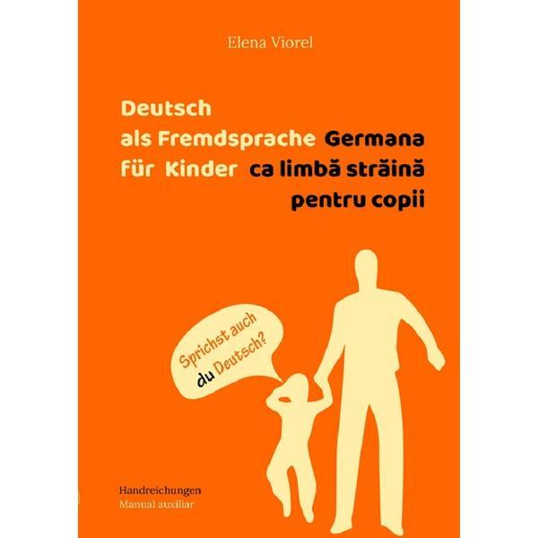 Germana ca limba straina pentru copii - Elena Viorel, editura Ecou Transilvan