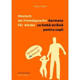 Germana ca limba straina pentru copii - Elena Viorel, editura Ecou Transilvan