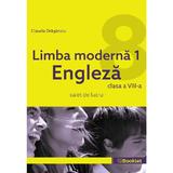 Limba moderna 1. Engleza - Clasa 8 - Caiet - Claudia Draganoiu, editura Booklet
