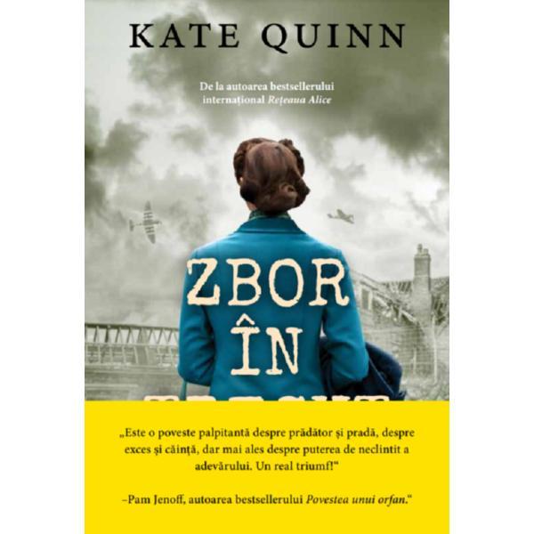 Zbor in trecut - kate quinn, editura litera