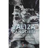 Valiza Pandorei - Anca Rotar, editura Creator