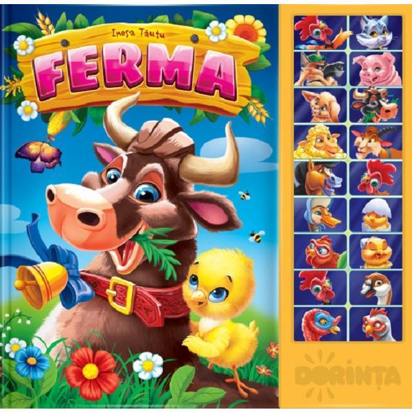 Carte cu sunete. Ferma - Inesa Tautu , editura Dorinta