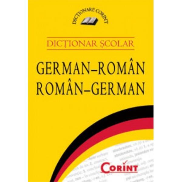 Dictionar scolar german-roman, roman-german, editura corint