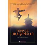 Templul Dragonului - Bernhard Moestl, editura Mix