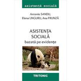Asistenta sociala bazata pe evidente - Antonio Sandu, Elena Unguru, Ana Frunza, editura Tritonic
