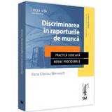 Discriminarea in raporturile de munca - Oana Cristina Niemesch, editura Universul Juridic
