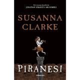 Piranesi autor Susanna Clarke, editura Armada