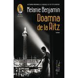 Doamna de la Ritz - Melanie Benjamin, editura Humanitas