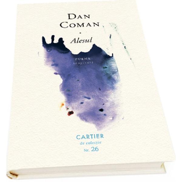 Alesul - Dan Coman, editura Cartier