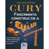 Fascinanta constructie a eu-lui - Augusto Cury, editura For You