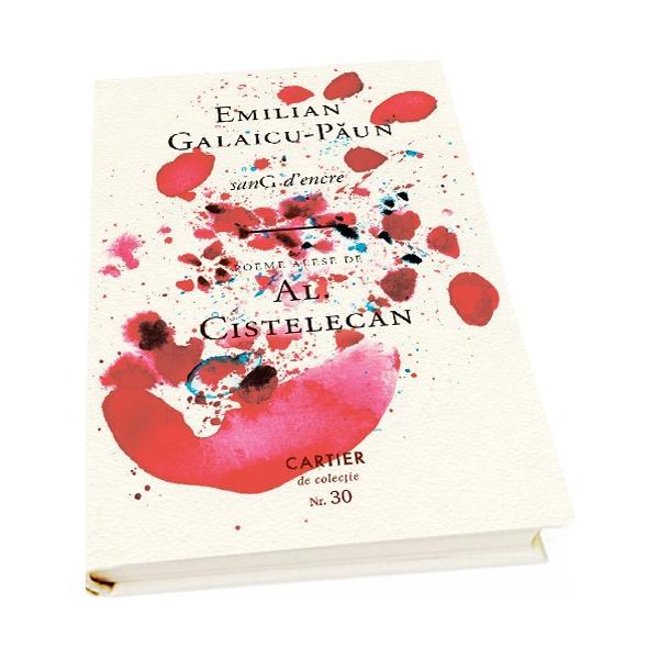 Sang d'encre - emilian-galaicu paun, editura cartier