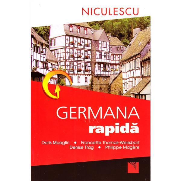 Germana Rapida Progrese Vizibile In 2-3 Saptamani - Doris Moeglin, Francette Thomaweissbart, D.Trag, editura Niculescu