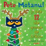 Pete motanul și cele douăsprezece zile grozave de Crăciun autor James Dean  Kimberly Dean, editura Nemi