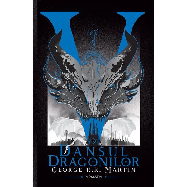 Dansul dragonilor (Seria C&acirc;ntec de gheață și foc partea a V-a ed. 2020) autor George R.R. Martin, editura Nemira
