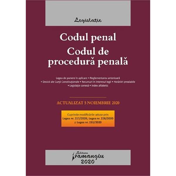 Codul penal. Codul de procedura penala. Legile de executare. Act. 5 noiembrie 2020, editura Hamangiu