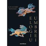 Elogiu umbrei - Jun'ichiro Tanizaki, editura Grupul Editorial Art