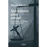 Spovedania unui avocat - Mirela Chelaru, editura Christiana