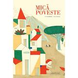 Mica poveste - Cristina Bellemo, Alicia Baladin, editura Signatura