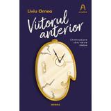 Viitorul anterior - Liviu Ornea, editura Nemira