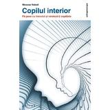 Copilul interior - Moussa Nabati, editura Philobia