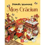 Mos Craciun - Mauri Kunnas, editura Cartea Copiilor