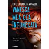 Vanessa mea cea intunecata - Kate Elizabeth Russell, editura Litera