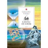 Cantec de iubire - Grigore Vieru, editura Prut
