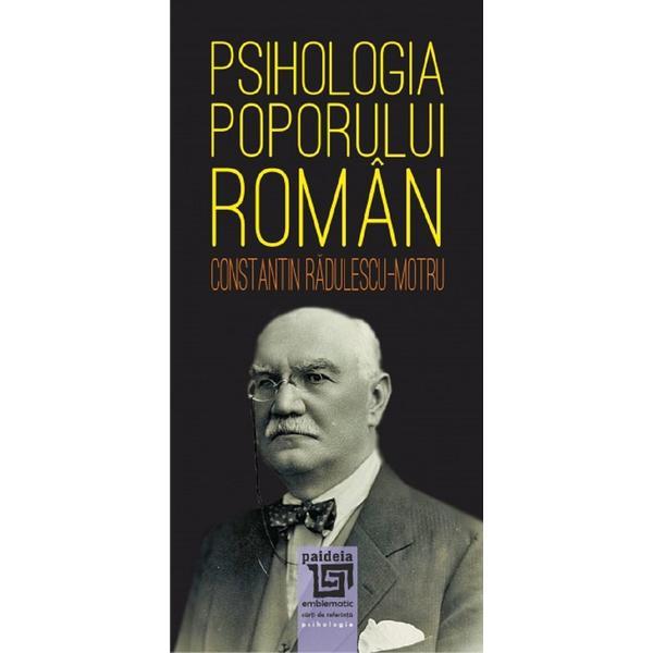 Psihologia poporului roman - constantin radulescu-motru