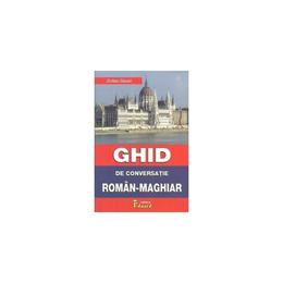 Ghid de conversatie roman-maghiar - zoltan david, editura eduard