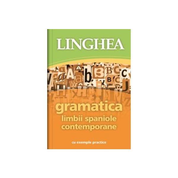Gramatica limbii spaniole contempotane, editura linghea