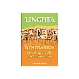 Gramatica limbii spaniole contempotane, editura Linghea