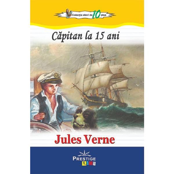 Capitan la 15 ani - jules verne, editura prestige