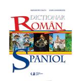 Dictionar roman-spaniol - Alexandru Calciu, Zaira Samharadze, editura Univers Enciclopedic