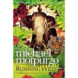 Running Wild - Michael Morpurgo, editura Harpercollins