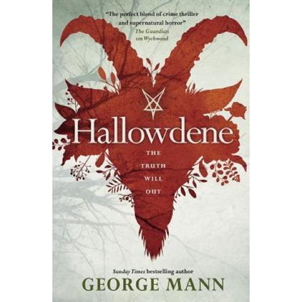 Wychwood. hallowdene - george mann, editura titan books
