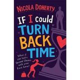 If I Could Turn Back Time - Nicola Doherty, editura Headline