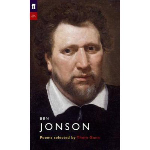 Ben jonson. poet to poet - ben jonson, thom gunn, editura faber faber