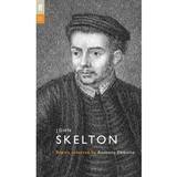 John Skelton. Poet to Poet - John Skelton, Anthony Thwaite, editura Faber & Faber