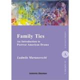 Family Ties - Ludmila Martanovschi, editura Institutul European