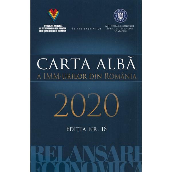 Carta alba a IMM-urilor din Romania 2020. Editia nr.18, editura Pro Universitaria