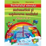 Portofoliul elevului: Matematica si explorarea mediului cls 2 semestrul 1 - Elena Nica, editura Carminis