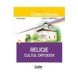 Religie cls 1 caiet sem 2 - cultul ortodox - irina leonte, editura corint