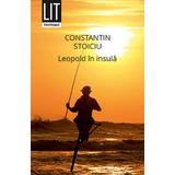 Leopold in insula - Constantin Stoiciu, editura Tritonic