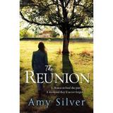 The Reunion - Amy Silver, editura Cornerstone