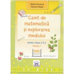 Caiet de matematica si explorarea mediului - clasa a 2-a. partea 1 - stefan pacearca, mariana mogos, editura didactica publishing house