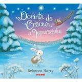 Dorinta de Craciun a iepurasului - Timothy Knapman, Rebecca Harry, editura Nemira