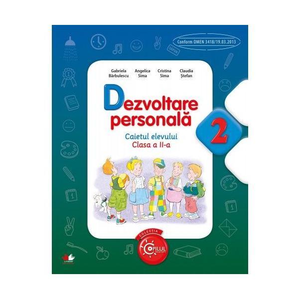Dezvoltare personala cls 2 caiet ed.2016 - Gabriela Barbulescu, Angelica Sima, editura Litera