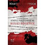 O Istorie Secreta: Statul Politienesc al Rusiei Sovietice autor Publisol