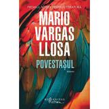 Povestasul - Mario Vargas Llosa, editura Humanitas