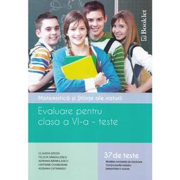 Evaluare - clasa a 6-a - matematica si stiinte ale naturii. teste - claudia groza, editura booklet